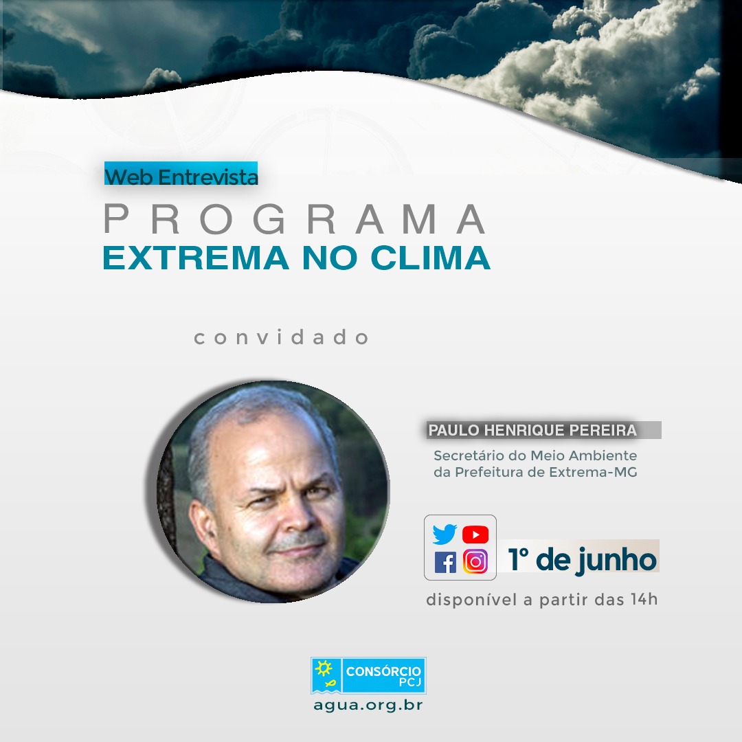 Web Entrevista do Consórcio PCJ destaca ações do Programa Extrema no Clima