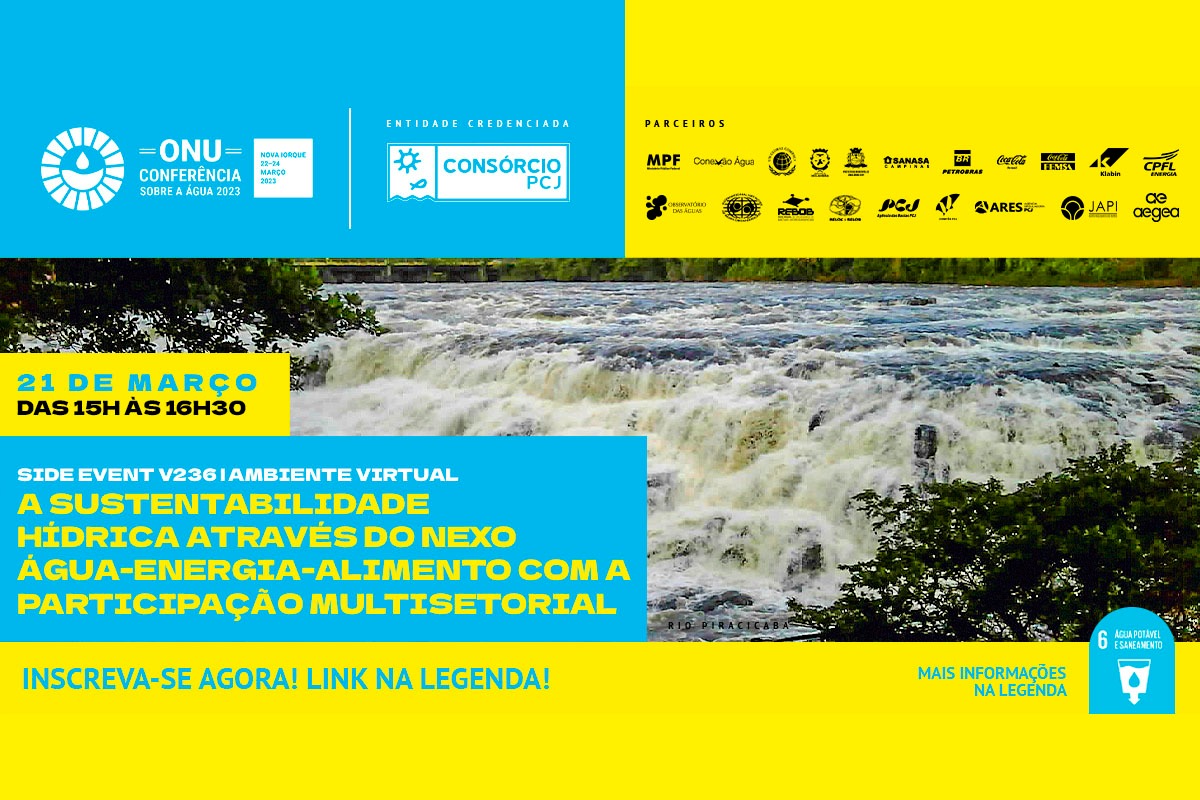 Evento virtual do Consórcio PCJ na Conferência da ONU sobre a Água aborda Sustentabilidade Hídrica com a participação multisetorial