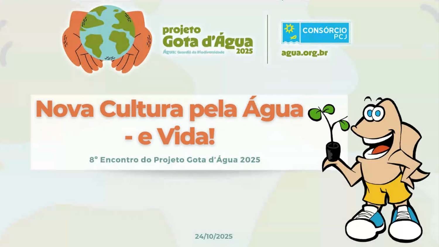 8º Encontro do Projeto Gota d’Água 2025 promove debate sobre a “Nova Cultura pela Água e Vida”