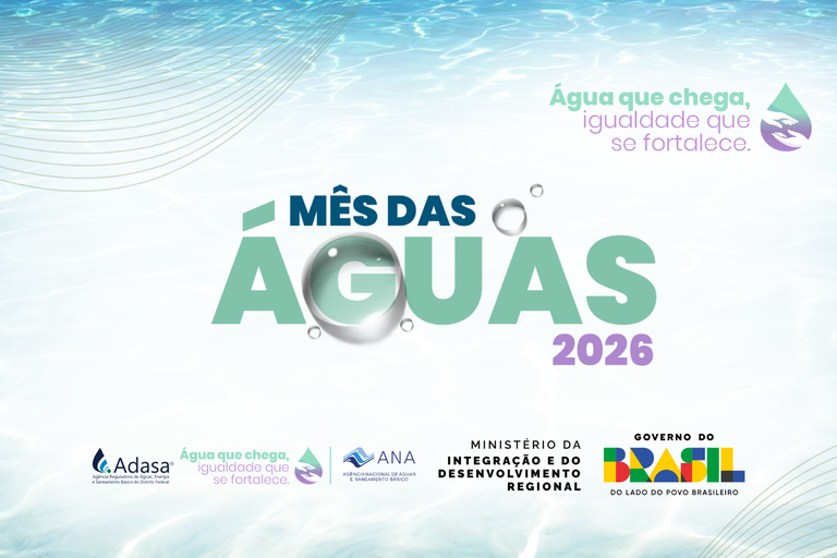 ANA promove programação especial do Mês das Águas 2026 com eventos, debates e lançamentos ao longo de março